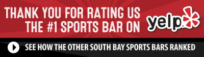 Thank You For Rating Us the #1 Sports Bar on Yelp - Flights Beer Bar (Hawthorne)